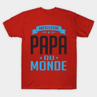 Meilleur Papa Du Monde (2) T-Shirt